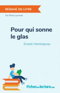 Pour qui sonne le glas : Résumé du livre