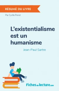 L'existentialisme est un humanisme : Résumé du livre