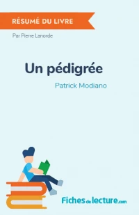 Un pédigrée : Résumé du livre