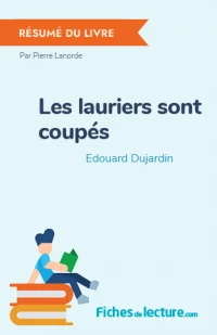 Les lauriers sont coupés : Résumé du livre