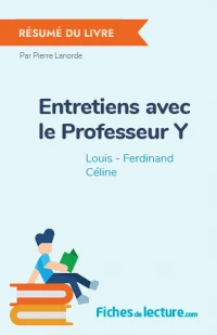 Entretiens avec le Professeur Y : Résumé du livre