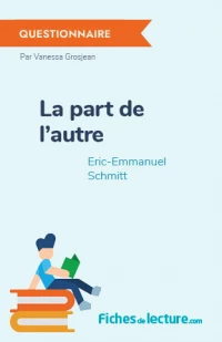 La part de l'autre : Questionnaire du livre