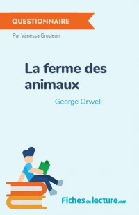 La ferme des animaux : Questionnaire du livre