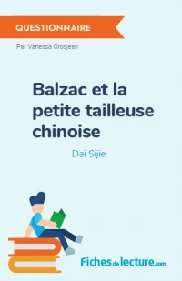 Balzac et la petite tailleuse chinoise : Questionnaire du livre