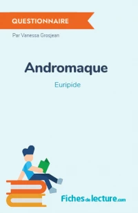 Andromaque : Questionnaire du livre