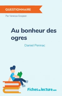 Au bonheur des ogres : Questionnaire du livre