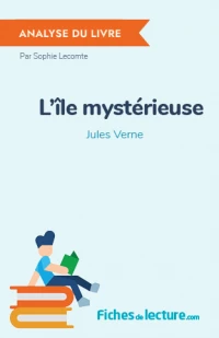 L'île mystérieuse : Analyse du livre