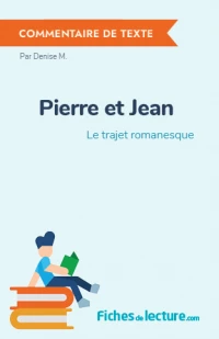 Pierre et Jean : Le trajet romanesque