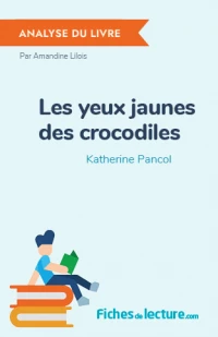 Les yeux jaunes des crocodiles : Analyse du livre