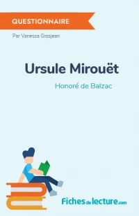 Ursule Mirouët : Questionnaire du livre