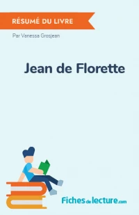 Jean de Florette : Résumé du livre
