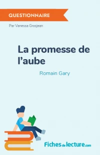 La promesse de l'aube : Questionnaire du livre