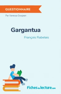 Gargantua : Questionnaire du livre