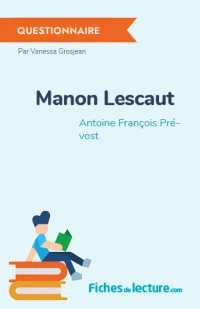 Manon Lescaut : Questionnaire du livre