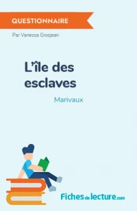 L'île des esclaves : Questionnaire du livre