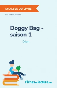 Doggy Bag - saison 1 : Analyse du livre