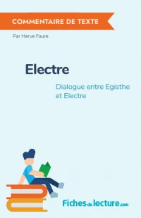 Electre : Dialogue entre Egisthe et Electre