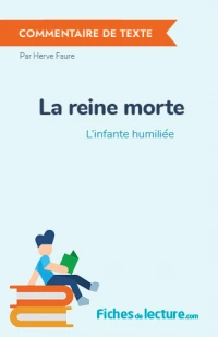 La reine morte : L'infante humiliée