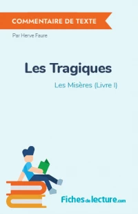 Les Tragiques : Les Misères (Livre I)