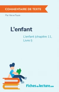 L'enfant : L'enfant (chapitre 11, Livre I)