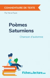 Poèmes Saturniens : Chanson d'automne