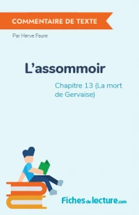 L'assommoir : Chapitre 13 (La mort de Gervaise)