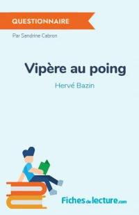 Vipère au poing : Questionnaire du livre