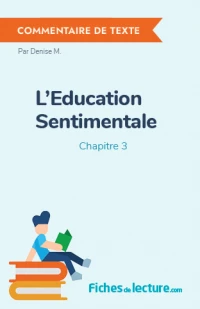 L'Education Sentimentale : Chapitre 3