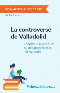 La controverse de Valladolid : Chapitre 3 (Ouverture du débat par le cardinal Roncieri)