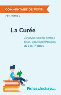 La Curée : Analyse spatio-temporelle, des personnages et des thèmes