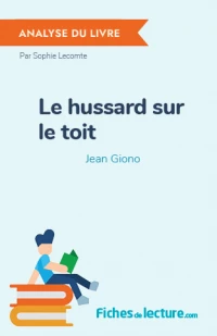 Le hussard sur le toit : Analyse du livre