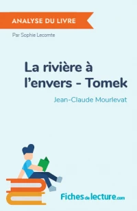 La rivière à l'envers - Tomek : Analyse du livre