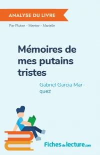 Mémoires de mes putains tristes : Analyse du livre