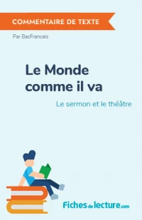 Le Monde comme il va : Le sermon et le théâtre