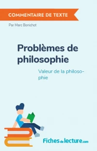 Problèmes de philosophie : Valeur de la philosophie