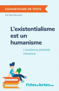 L'existentialisme est un humanisme : L'existence précède l'essence