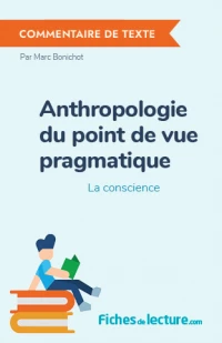 Anthropologie du point de vue pragmatique : La conscience