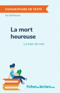 La mort heureuse : Le bain de mer