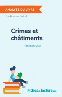 Crimes et châtiments : Analyse du livre