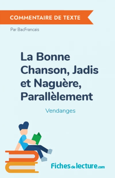 La Bonne Chanson, Jadis et Naguère, Parallèlement