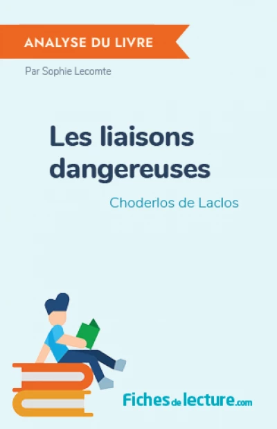 Les liaisons dangereuses