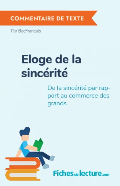 Eloge de la sincérité