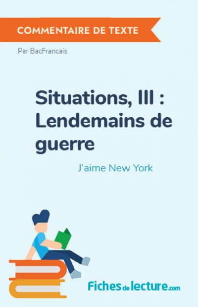 Situations, III : Lendemains de guerre