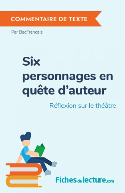 Six personnages en quête d'auteur