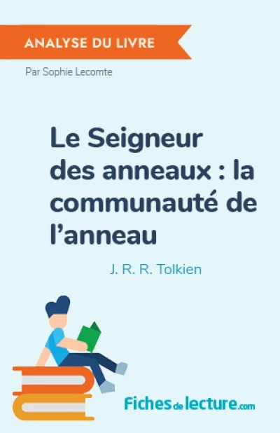 Le Seigneur des anneaux : la communauté de l'anneau