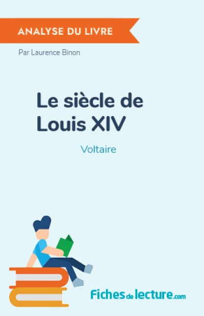 Le siècle de Louis XIV