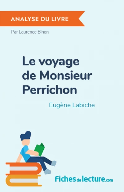 Le voyage de Monsieur Perrichon