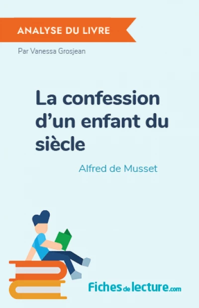 La confession d'un enfant du siècle