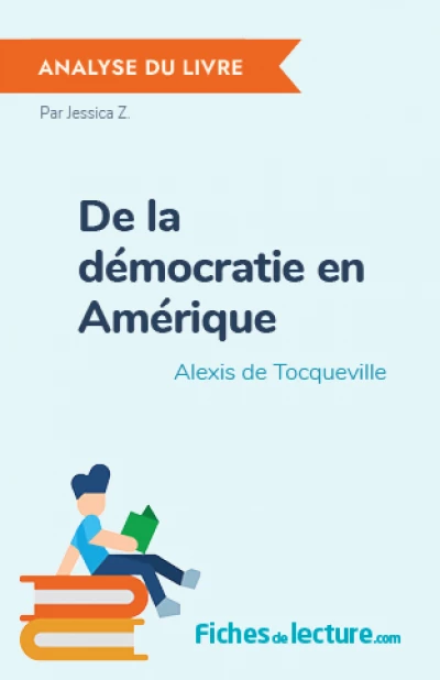 De la démocratie en Amérique