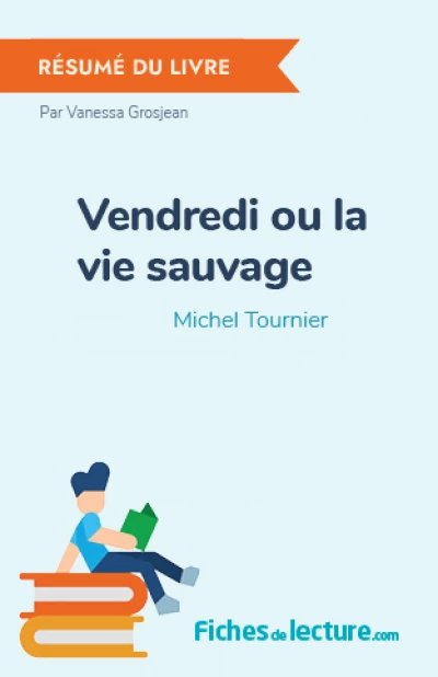 Vendredi ou la vie sauvage